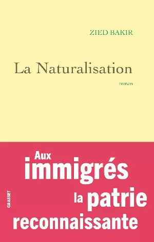 Zied Bakir – La naturalisation